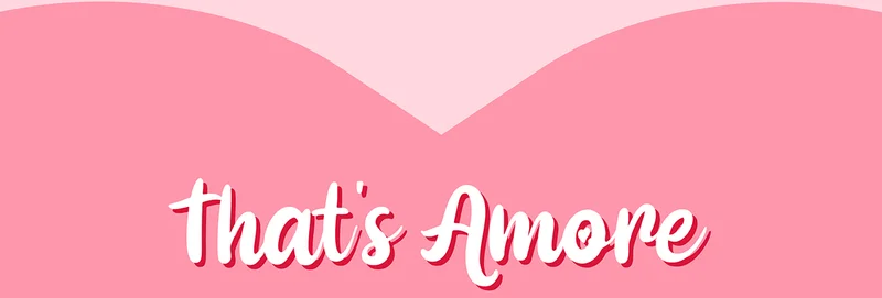 That's Amore