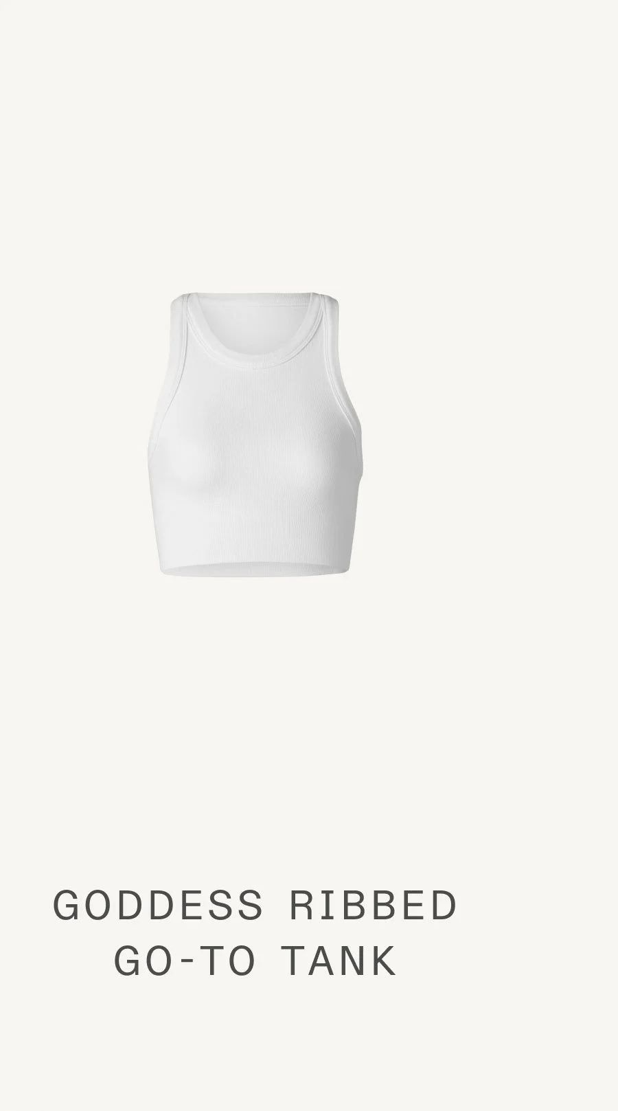 GODDESS RIBBED GO-TO TANK