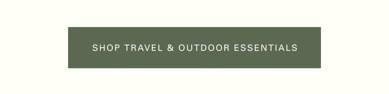 Shop travel & outdoor essentials