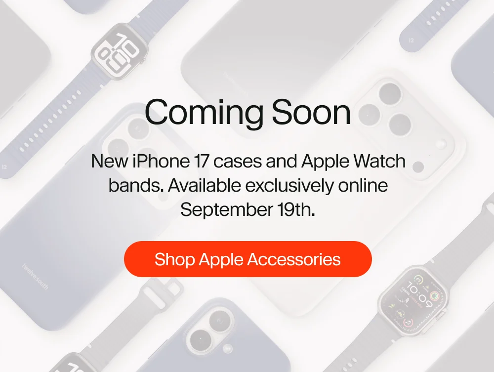 Coming Soon | New iPhone 17 cases and Apple Watch bands. Available exclusively online September 19th.