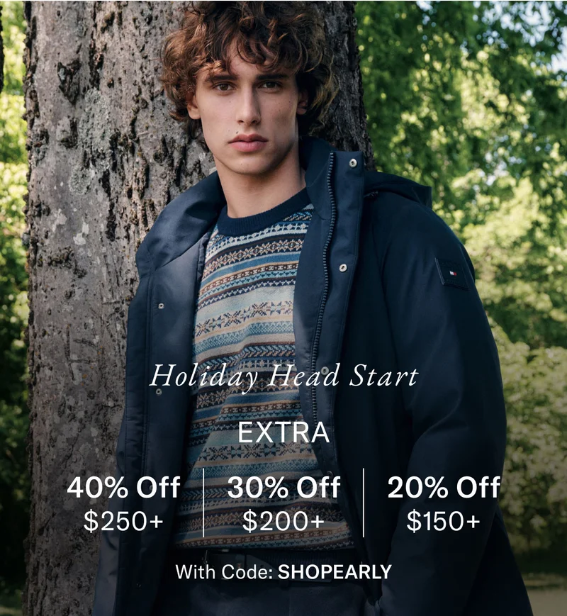 Holiday head start Exta 40% off $250+, 30% off $200+, 20% off $150+ with code Shop Early