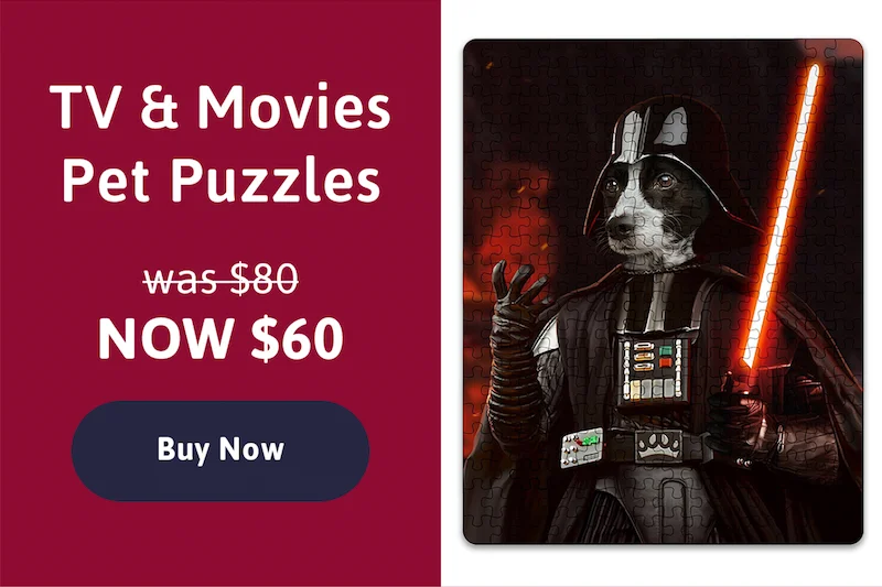 TV & Movies Pet Puzzles. Was $80. Now $60. Buy Now.