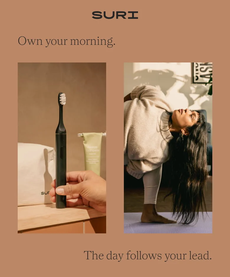 Don't chase the perfect morning, let SURI set the tone and turn an everyday routine into something dependable.