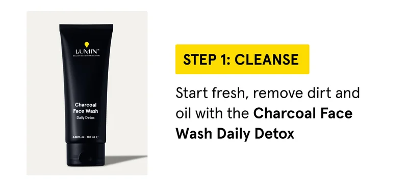 Step 1: Cleanse