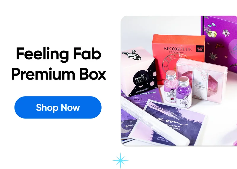 Feeling fab premium box. Shop Now Button