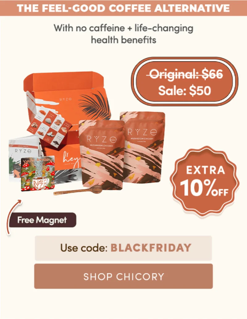The Feel-Good Coffee Alternative: With no caffeine + life-changing health benefits. Extra 10% Off  + FREE Magnet. Use code: BLACKFRIDAY. Shop Chicory