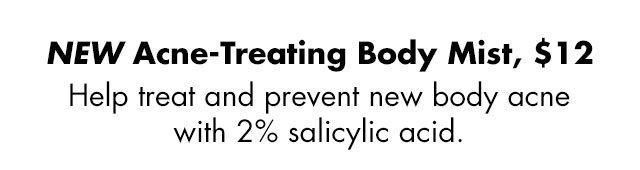 help treat and prevent new body acne