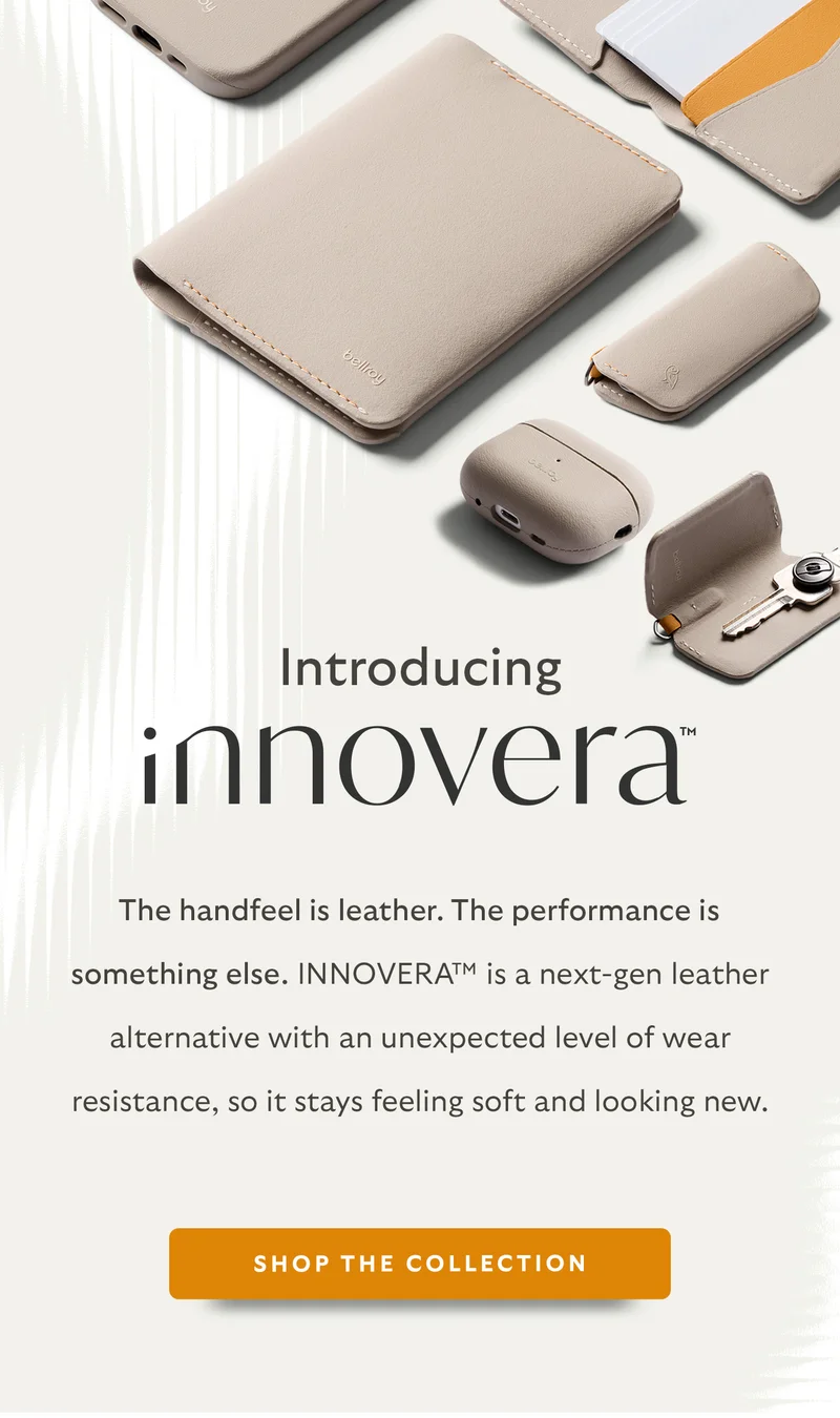 Introducing Header [INNOVERA™ logo] Introduction The handfeel is leather. The performance is something else. INNOVERA™ is a next-gen leather alternative with an unexpected level of wear resistance, so it stays feeling soft and looking new. CTA Shop the collection