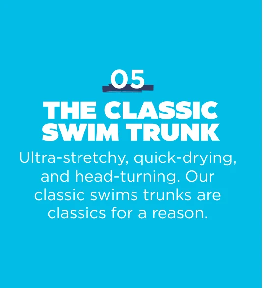 SHOP CLASSIC SWIM TRUNKS