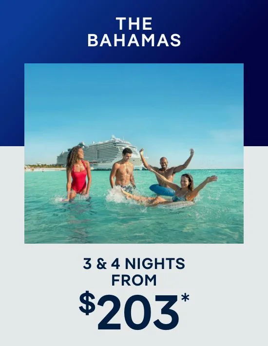 The Bahamas – 3 & 4 Nights – Click to View Cruises & Book Now