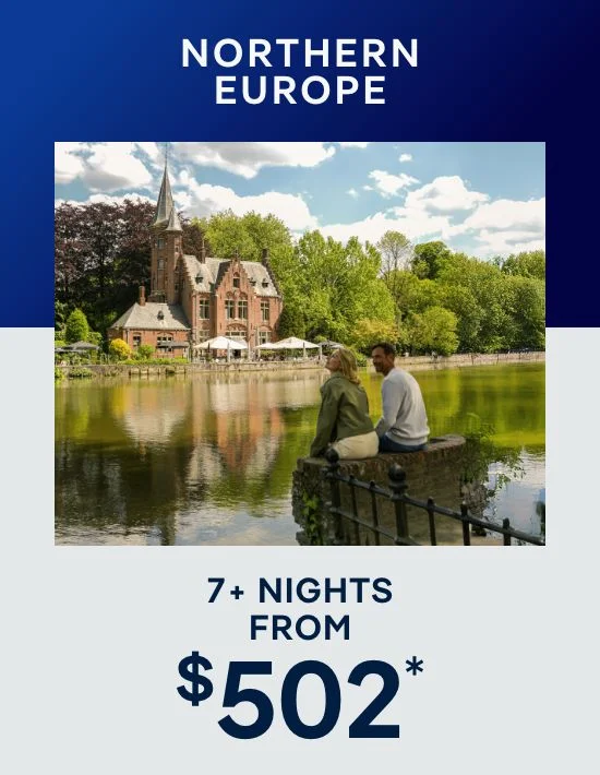 Northern Europe – 7+ Nights – Click to View Cruises & Book Now