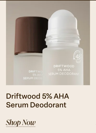 Driftwood 5% AHA Serum Deo