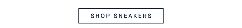 SHOP SNEAKERS