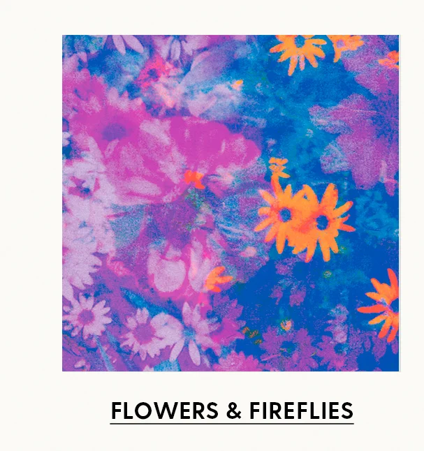 View Flowers & Fireflies