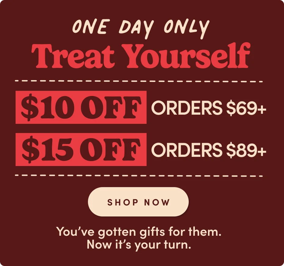 Seasons' Savings | $10 OFF Orders $69+ OR $15 OFF Orders $89+; Shop Now