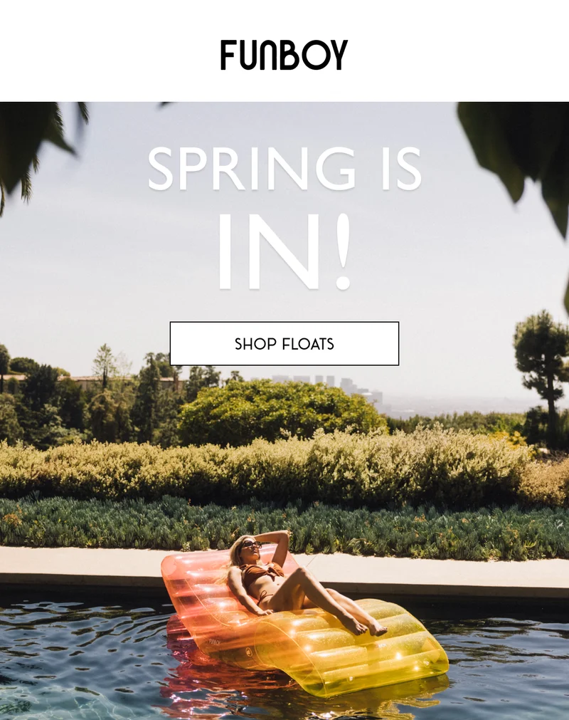 FUNBOY | Spring is IN! | Shop Floats