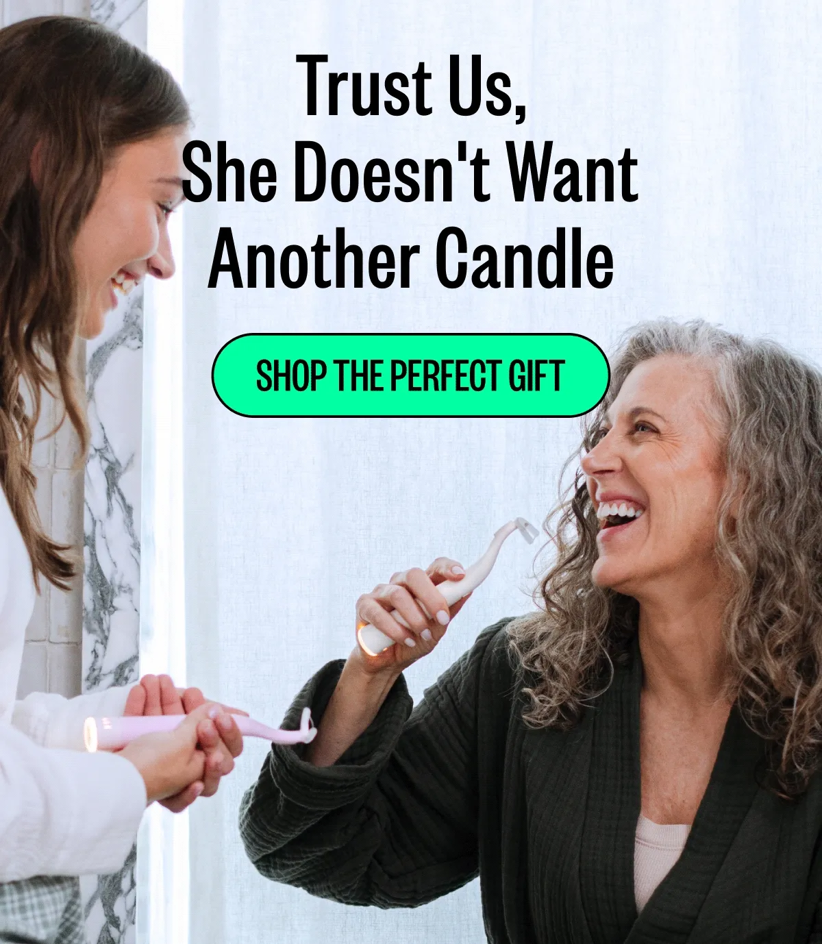 Trust Us, She Doesn't Want Another Candle | Shop The Perfect Gift