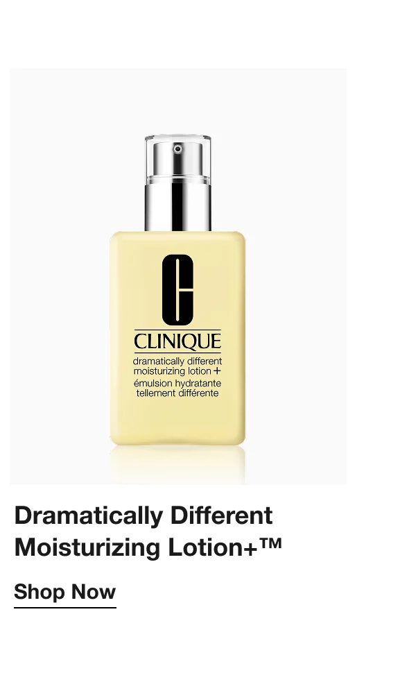 Dramatically Different Moisturizing Lotion+™ | Shop Now