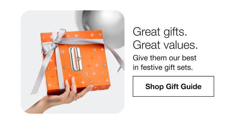 Great gifts. Great values. Give them our best in festive gift sets. Shop Gift Guide