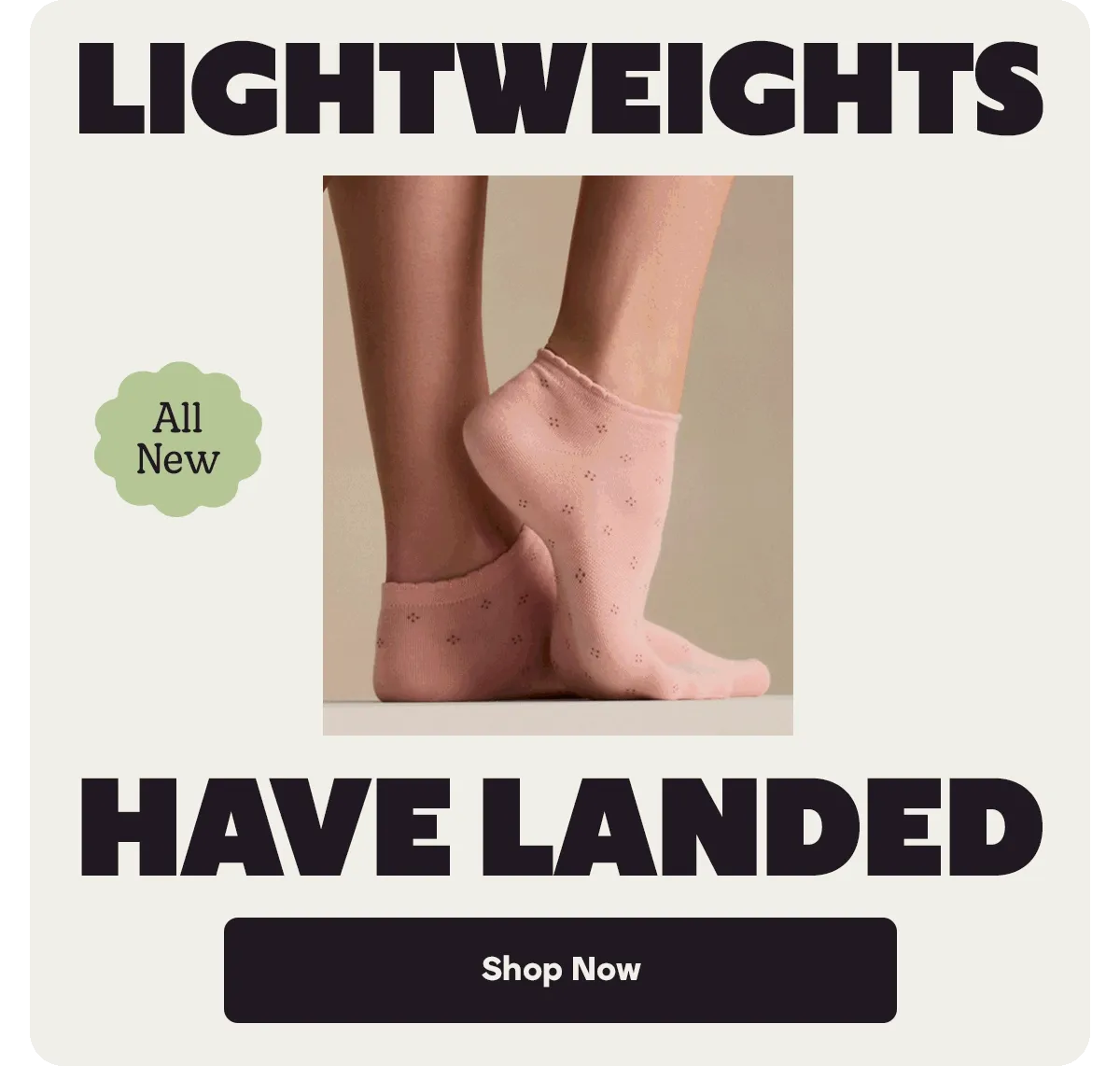LIGHTWEIGHTS | All New | HAVE LANDED | Shop Now