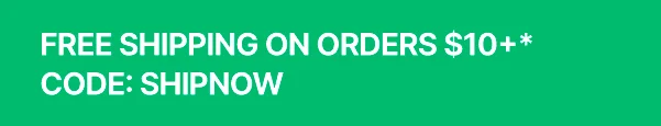 FREE SHIPPING ON ORDERS $10+