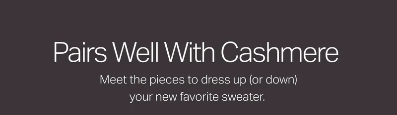 Pairs Well With Cashmere