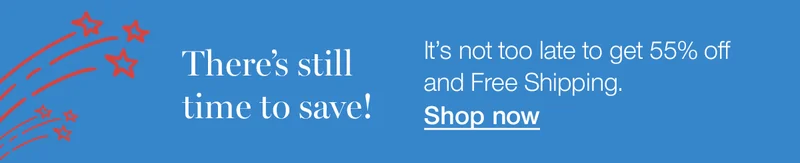 There's still time to save! It's not too late to get 55% off and Free Shipping.