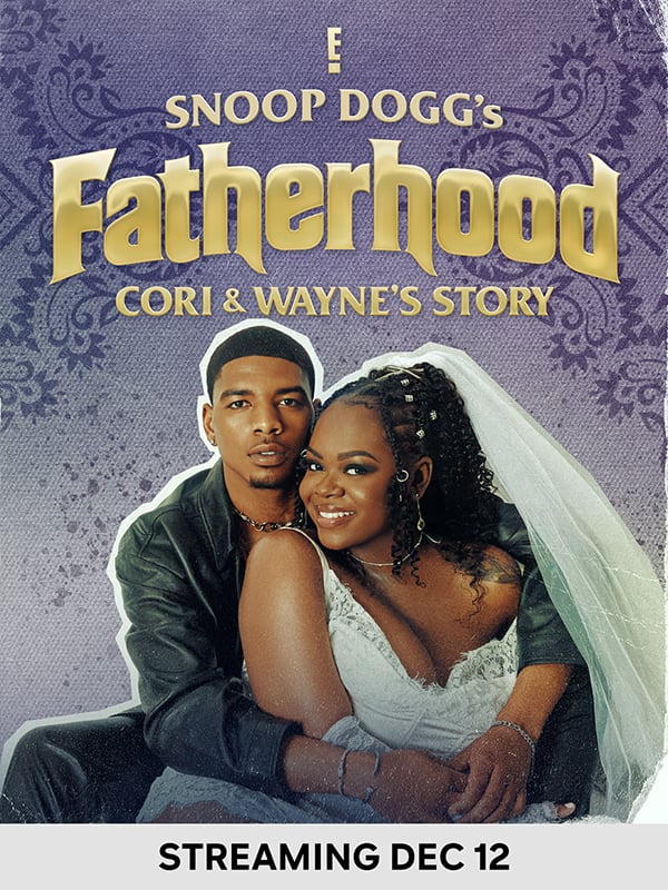 Snoop Dogg's Fatherhood: Cori & Wayne's Story