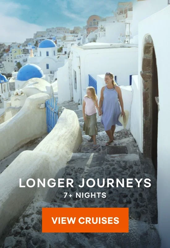 Longer Journeys – 7+ Nights – Click to View Cruises & Book Now Longer Journeys – 7+ Nights – Click to View Cruises & Book Now