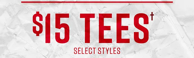 $15 Tees Select Styles