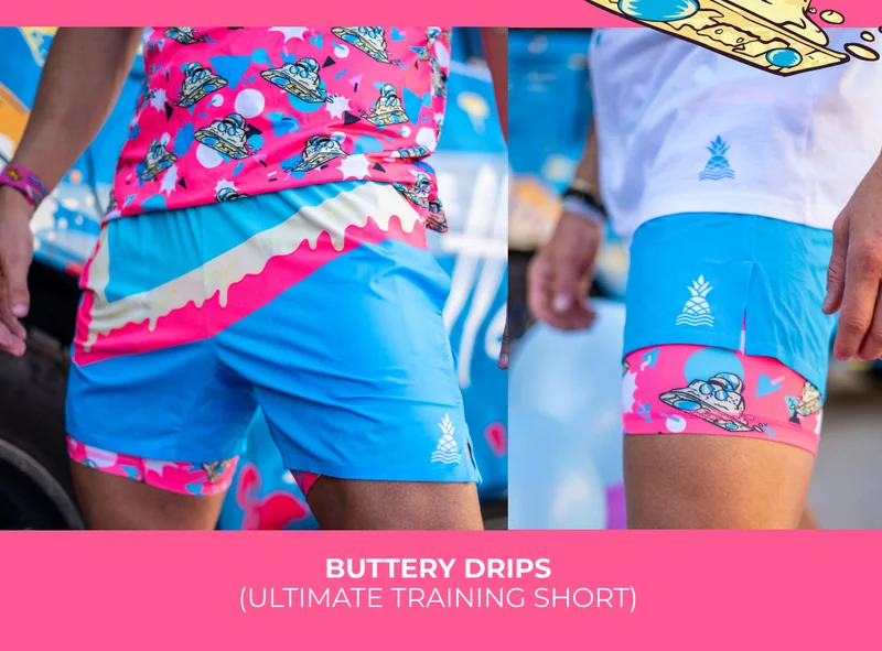 Ultimate Training Short: The Buttery Drips