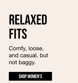 Relaxed Fits Shop Women's