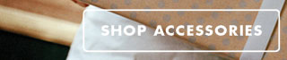 Shop accessories