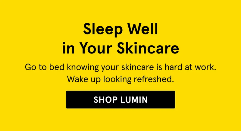 Sleep Well in Your Skincare