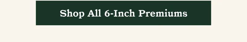 Shop All 6-Inch Premiums