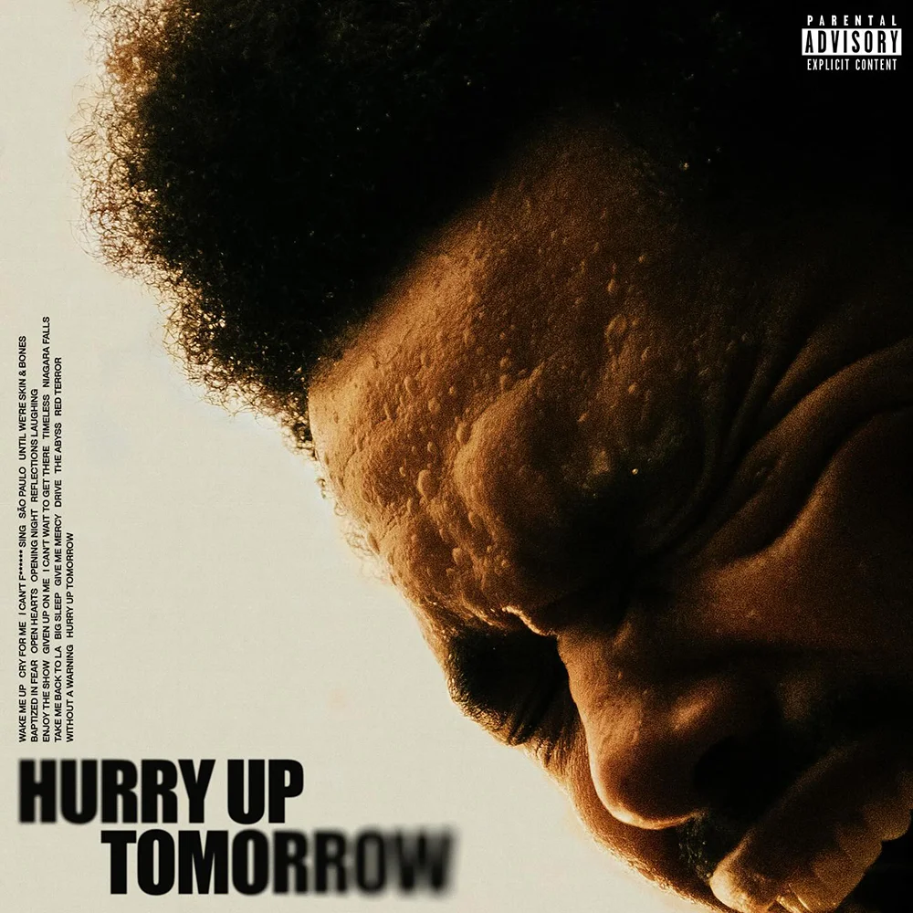 ‘HURRY UP TOMORROW’