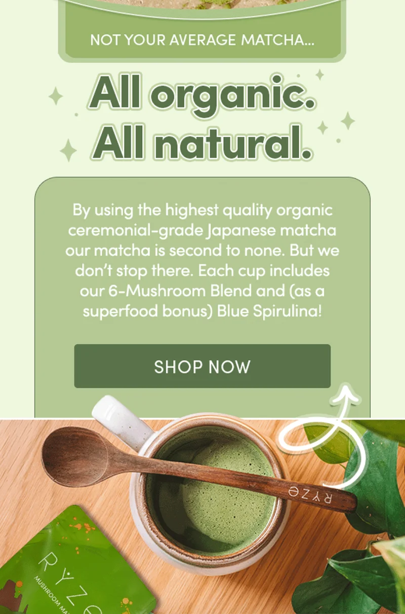 Not your average matcha... All organic. All natural. | By using the highest quality organic ceremonial-grade Japanese matcha our matcha is second to none. But we don’t stop there. Each cup includes our 6-Mushroom Blend and (as a superfood bonus) Blue Spirulina! | Shop Now