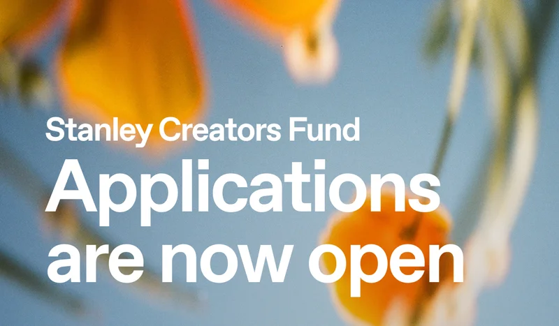 Stanley Creators Fund: Applications are now open