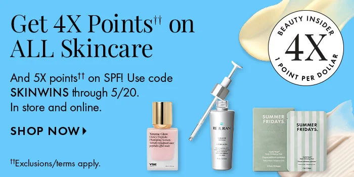 Get 4X Points on ALL Skincare