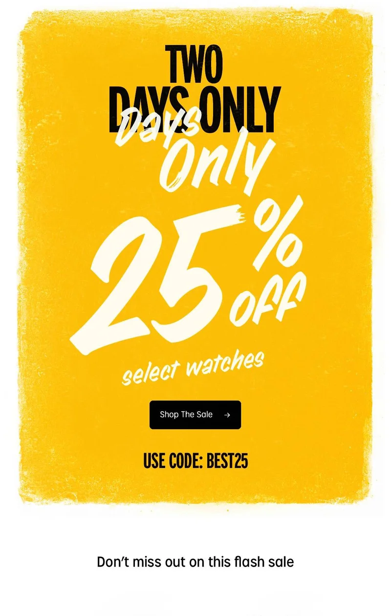 two days only 25% off select watches | Shop The Sale | use code: discount code - Timex