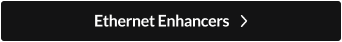 Ethernet Enhancers
