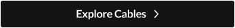 Explore Cables