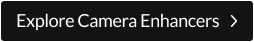 Explore Camera Enhancers