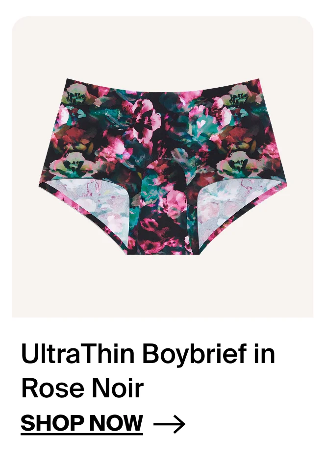 UltraThin Boybrief in Rose Noir. SHOP NOW →