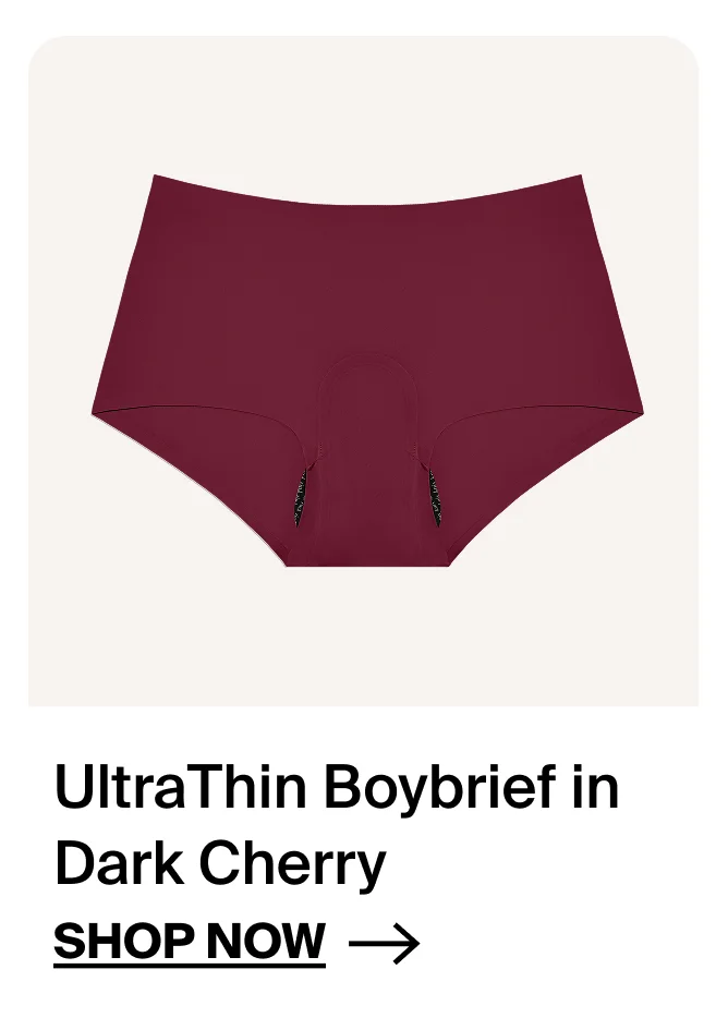 UltraThin Boybrief in Dark Cherry. SHOP NOW →