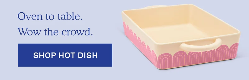 Shop Hot Dish