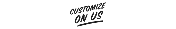 Customize On Us