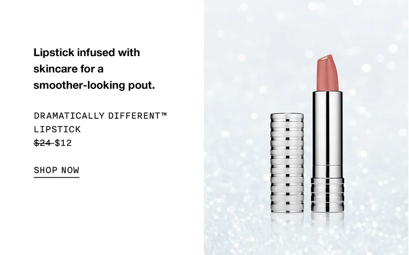 Lipstick infused with skincare for a smoother-looking pout. | DRAMATICALLY DIFFERENT™ LIPSTICK $12 | SHOP NOW
