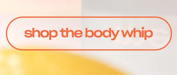 shop the body whip