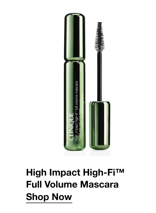 High Impact High-Fi™ Full Volume Mascara Shop Now